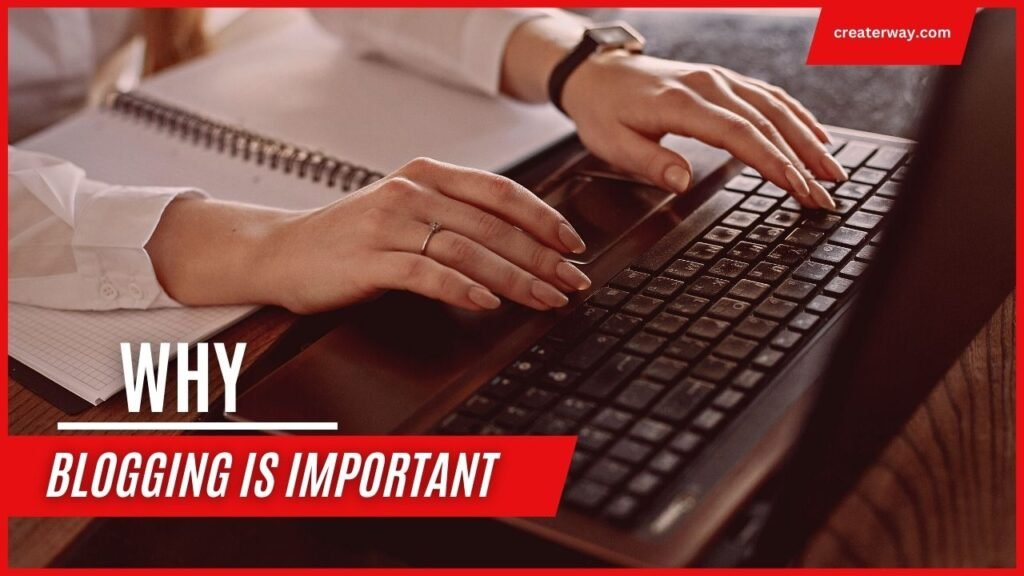 why blogs are important for business?