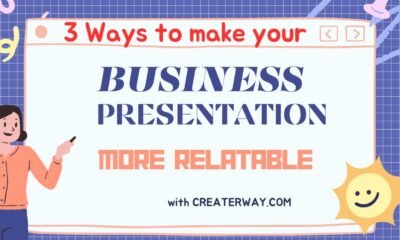 3 Ways to make your business presentation more relatable