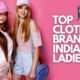 TOP CLOTHING BRANDS IN INDIA FOR LADIES