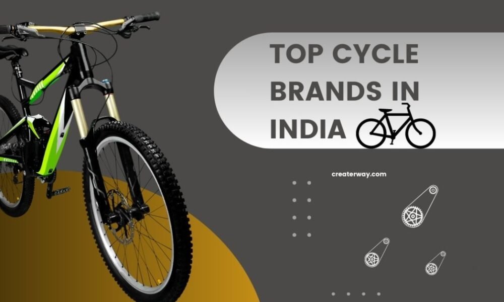 TOP CYCLE BRANDS IN INDIA