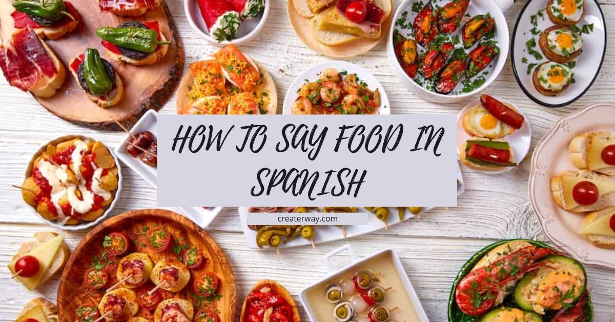HOW TO SAY FOOD IN SPANISH
