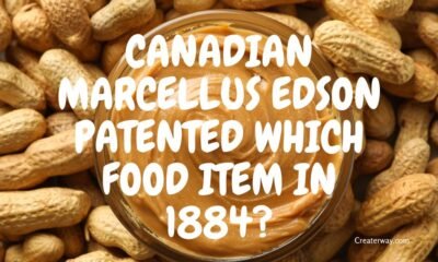 CANADIAN MARCELLUS EDSON PATENTED WHICH FOOD ITEM IN 1884?