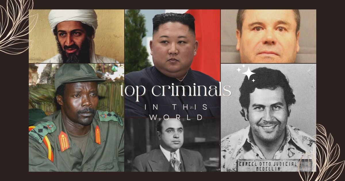 top ten criminals in this world