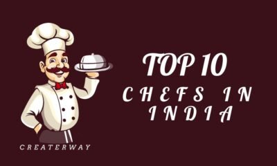 TOP 10 CHEFS IN INDIA