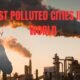 most polluted cities in the world