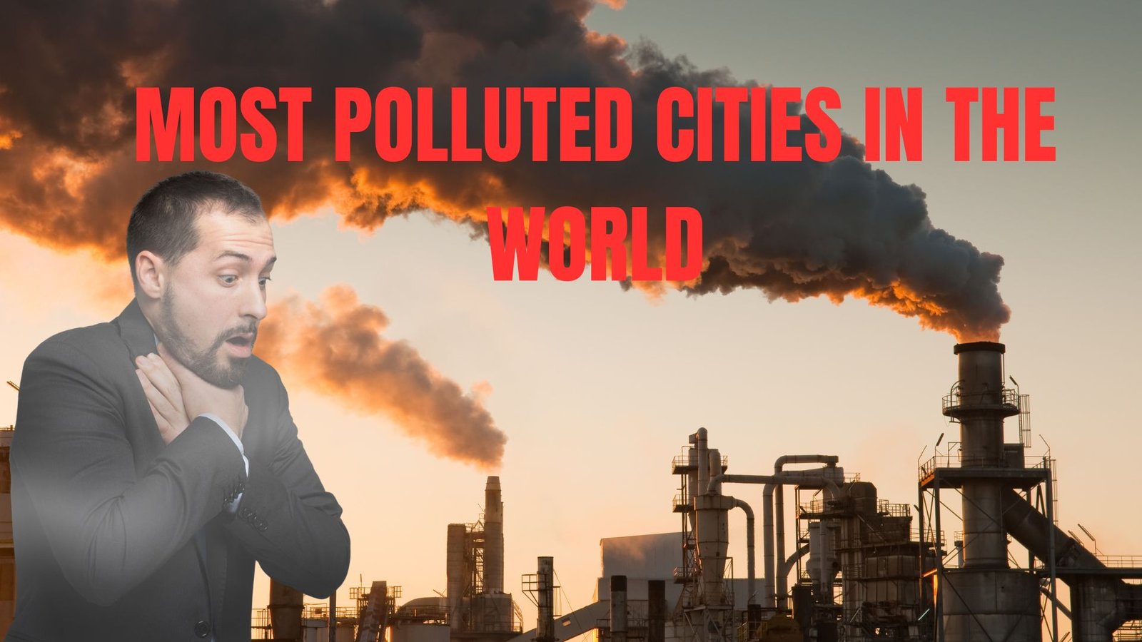 most polluted cities in the world