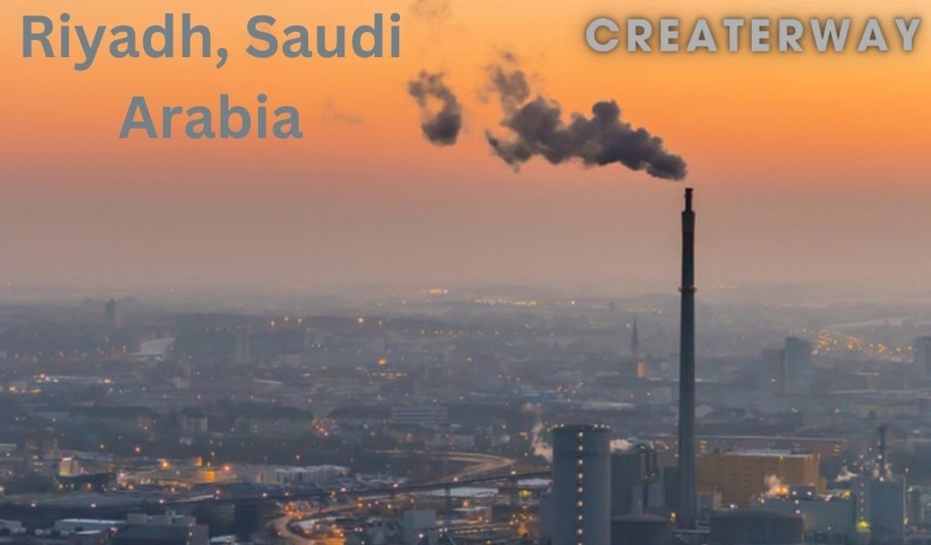 Riyadh, Saudi Arabia polluted city in Arabs
