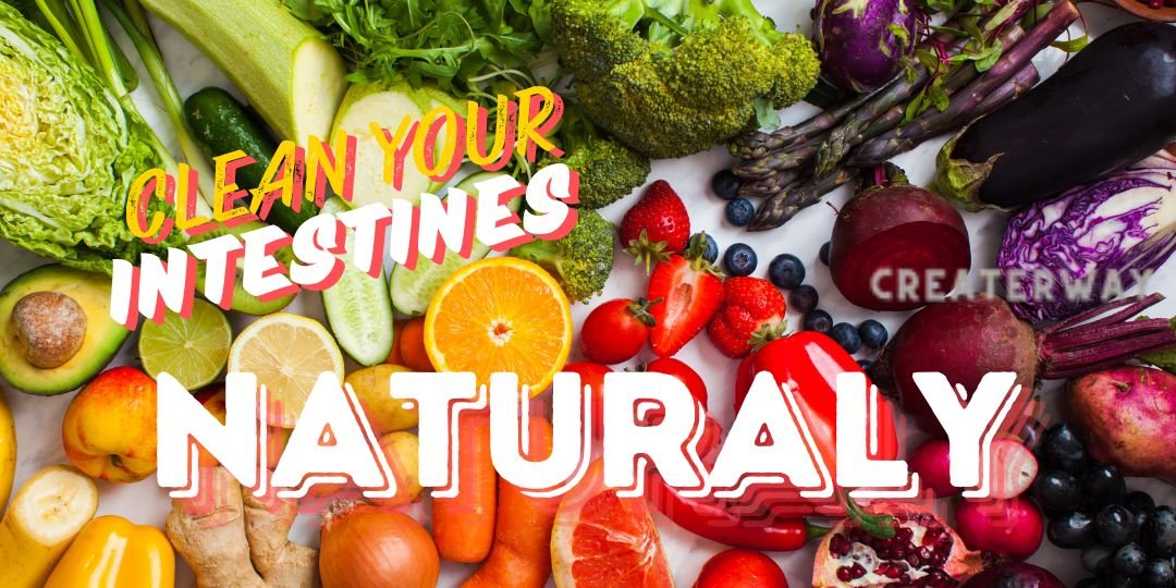 a bunch of foods and fruits that help us to clean our intestines Foods That Naturally Cleanse the Intestines